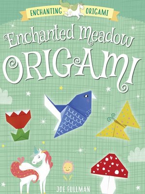cover image of Enchanted Meadow Origami